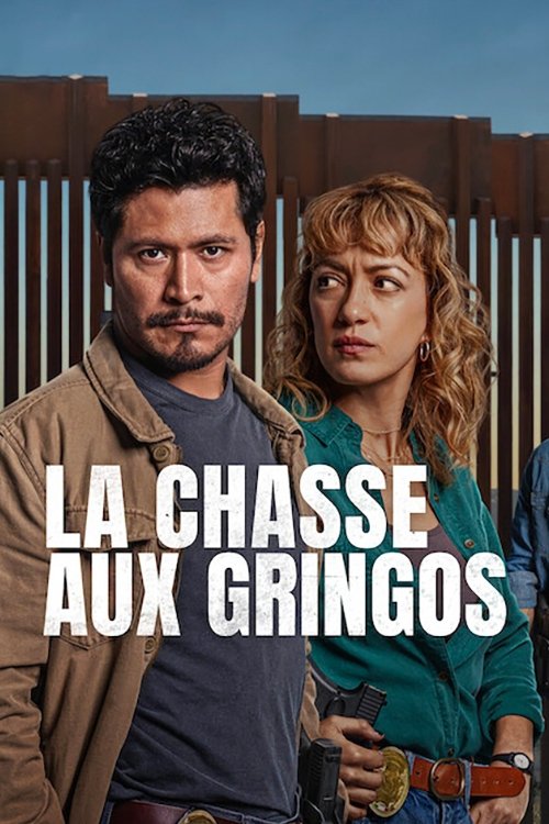 La Chasse aux gringos streaming gratuit vf vostfr 