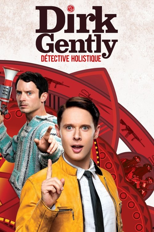 Dirk Gently, détective holistique streaming gratuit vf vostfr 