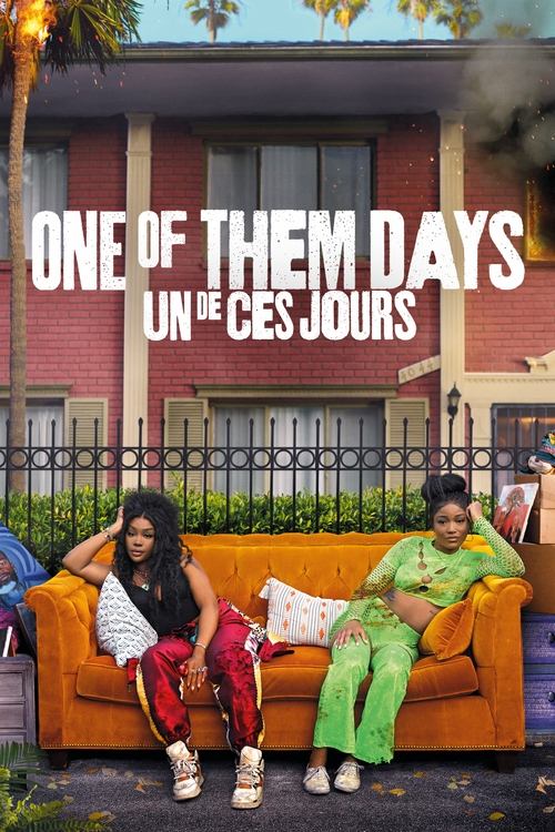 One of Them Days streaming gratuit vf vostfr 