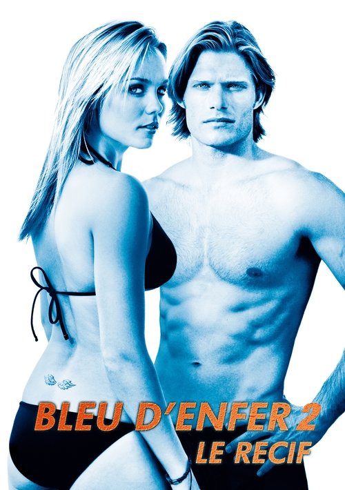 Bleu d'enfer 2 Le Récif streaming gratuit vf vostfr 