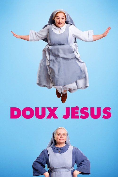 Doux Jésus streaming gratuit vf vostfr 
